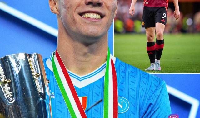 霍伊伦德从曼联梦碎到那不勒斯新生：背后真相与红魔巨额亏损揭秘